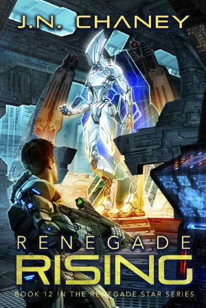 [Renegade Star 12] • Renegade Rising · Book 12 in the Renegade Star Series